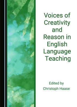 Abbildung von Haase | Voices of Creativity and Reason in English Language Teaching | 1. Auflage | 2021 | beck-shop.de
