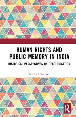 Abbildung von Gottlob | Human Rights and Public Memory in India | 1. Auflage | 2026 | beck-shop.de