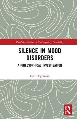 Abbildung von Degerman | Silence in Mood Disorders | 1. Auflage | 2026 | beck-shop.de