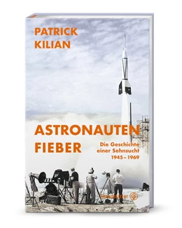 Abbildung von Kilian | Astronautenfieber | 1. Auflage | 2026 | beck-shop.de