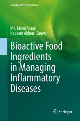 Abbildung von Ansari / Akhtar | Bioactive Food Ingredients in Managing Inflammatory Diseases | 1. Auflage | 2026 | beck-shop.de