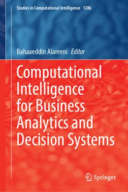 Abbildung von Alareeni | Computational Intelligence for Business Analytics and Decision Systems | 1. Auflage | 2026 | beck-shop.de