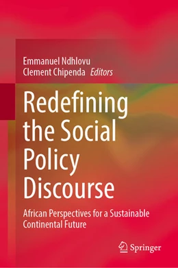 Abbildung von Ndhlovu / Chipenda | Redefining the Social Policy Discourse | 1. Auflage | 2026 | beck-shop.de