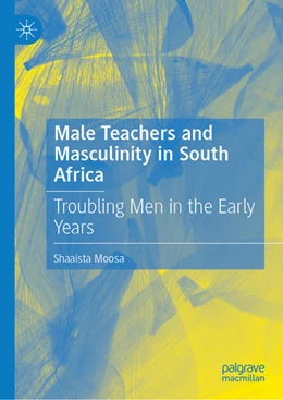 Abbildung von Moosa | Male Teachers and Masculinity in South Africa | 1. Auflage | 2026 | beck-shop.de