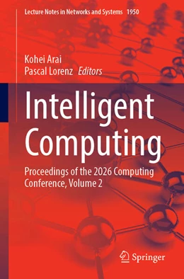 Abbildung von Arai / Lorenz | Intelligent Computing | 1. Auflage | 2026 | beck-shop.de