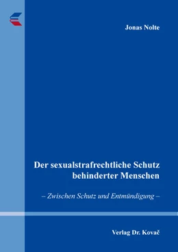 Abbildung von Nolte | Der sexualstrafrechtliche Schutz behinderter Menschen | 1. Auflage | 2026 | 437 | beck-shop.de