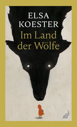 Abbildung von Koester | Im Land der Wölfe | 1. Auflage | 2026 | beck-shop.de