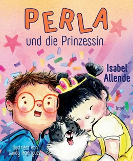 Abbildung von Allende | Perla und die Prinzessin (Perla der Superhund 3) | 1. Auflage | 2026 | beck-shop.de