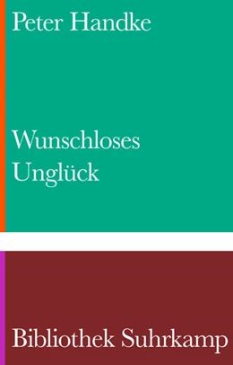 Abbildung von Handke | Wunschloses Unglück | 1. Auflage | 2026 | beck-shop.de
