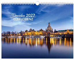 Abbildung von Schubert | Kalender Dresden Elbflorenz 2027 | 1. Auflage | 2026 | beck-shop.de