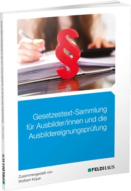 Abbildung von Küper | Gesetzestext-Sammlung für Ausbilder/-innen und die Ausbildereignungsprüfung | 6. Auflage | 2026 | beck-shop.de