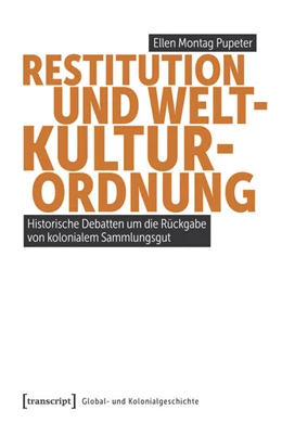 Abbildung von Montag Pupeter | Restitution und Weltkulturordnung | 1. Auflage | 2026 | 29 | beck-shop.de