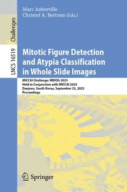 Abbildung von Aubreville / Bertram | Mitotic Figure Detection and Atypia Classification in Whole Slide Images | 1. Auflage | 2026 | beck-shop.de