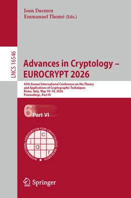 Abbildung von Daemen / Thomé | Advances in Cryptology – EUROCRYPT 2026 | 1. Auflage | 2026 | beck-shop.de