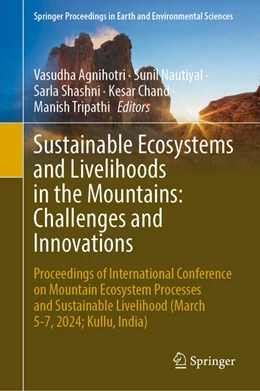 Abbildung von Agnihotri / Nautiyal | Sustainable Ecosystems and Livelihoods in the Mountains: Challenges and Innovations | 1. Auflage | 2026 | beck-shop.de