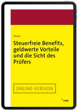 Abbildung von Muche | Steuerfreie Benefits, geldwerte Vorteile und die Sicht des Prüfers (Online-Version) | 1. Auflage | 2026 | beck-shop.de