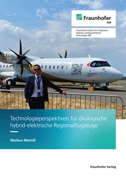 Abbildung von Meindl | Technologieperspektiven für ökologische hybrid-elektrische Regionalflugzeuge | 1. Auflage | 2026 | beck-shop.de