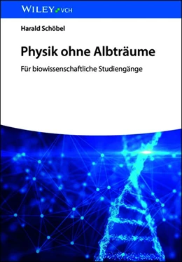 Abbildung von Schöbel | Physik ohne Albträume | 1. Auflage | 2026 | beck-shop.de