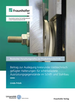 Abbildung von Flügge / Fröck | Beitrag zur Auslegung kreisrunder klebtechnisch gefügter Halterungen für scherbelastete Ausrüstungsgegenstände im Schiff- und Stahlbau | 1. Auflage | 2026 | beck-shop.de