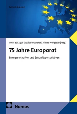 Abbildung von Bußjäger / Obwexer | 75 Jahre Europarat | 1. Auflage | 2026 | beck-shop.de