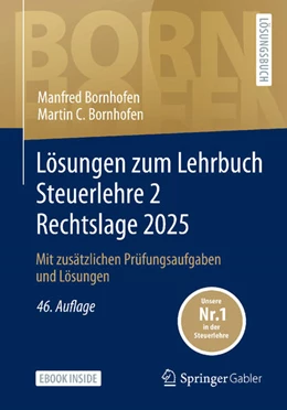 Abbildung von Bornhofen | Lösungen zum Lehrbuch Steuerlehre 2 Rechtslage 2025 | 46. Auflage | 2026 | beck-shop.de