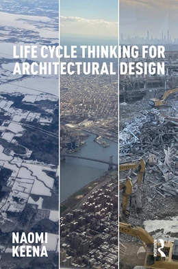 Abbildung von Keena | Life Cycle Thinking for Architectural Design | 1. Auflage | 2026 | beck-shop.de