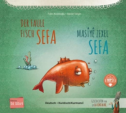 Abbildung von Koziko¿lu | Der faule Fisch Sefa (Deutsch-Kurdisch/Kurmancî) | 1. Auflage | 2024 | beck-shop.de