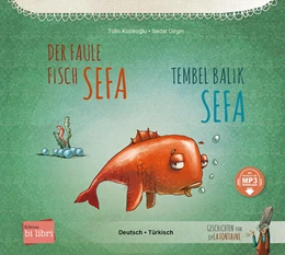 Abbildung von Koziko¿lu | Der faule Fisch Sefa (Deutsch-Türkisch) | 1. Auflage | 2024 | beck-shop.de