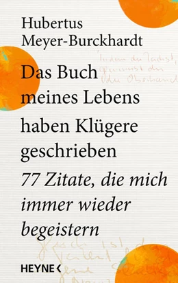 Abbildung von Meyer-Burckhardt | Das Buch meines Lebens haben Klügere geschrieben | 1. Auflage | 2026 | beck-shop.de
