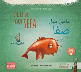 Abbildung von Koziko¿lu | Der faule Fisch Sefa (Deutsch-Persisch/Farsi) | 1. Auflage | 2024 | beck-shop.de