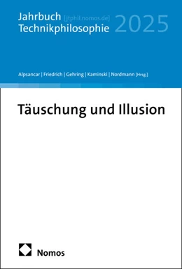 Abbildung von Alpsancar / Friedrich | Täuschung und Illusion | 1. Auflage | 2026 | beck-shop.de