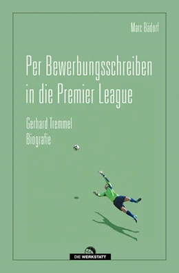 Abbildung von Bädorf | Per Bewerbungsschreiben in die Premier League | 1. Auflage | 2026 | beck-shop.de