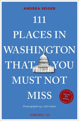 Abbildung von Seiger | 111 Places in Washington That You Must Not Miss | 1. Auflage | 2026 | beck-shop.de