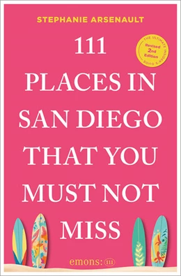 Abbildung von Arsenault | 111 Places in San Diego That You Must Not Miss | 1. Auflage | 2026 | beck-shop.de