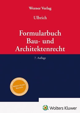 Abbildung von Ulbrich | Formularbuch Bau- und Architektenrecht | 7. Auflage | 2026 | beck-shop.de