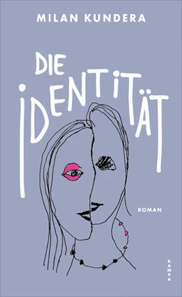 Abbildung von Kundera | Die Identität | 1. Auflage | 2026 | beck-shop.de