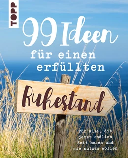 Abbildung von Schlitt | 99 Ideen für einen erfüllten Ruhestand | 1. Auflage | 2026 | beck-shop.de