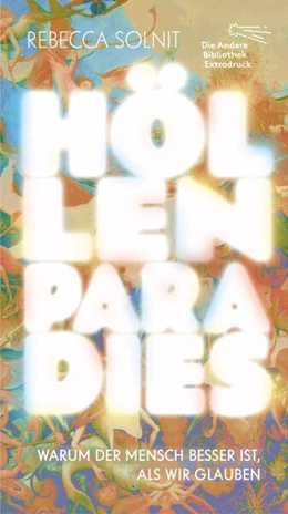 Abbildung von Solnit | Höllenparadies | 1. Auflage | 2026 | beck-shop.de