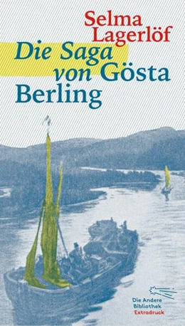 Abbildung von Lagerlöf | Die Saga von Gösta Berling | 1. Auflage | 2026 | beck-shop.de