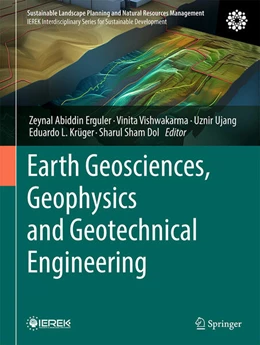 Abbildung von Erguler / Vishwakarma | Earth Geosciences, Geophysics and Geotechnical Engineering | 1. Auflage | 2026 | beck-shop.de