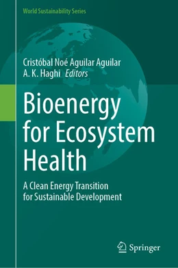 Abbildung von Aguilar / Haghi | Bioenergy for Ecosystem Health | 1. Auflage | 2026 | beck-shop.de
