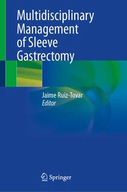 Abbildung von Ruiz-Tovar | Multidisciplinary Management of Sleeve Gastrectomy | 1. Auflage | 2026 | beck-shop.de