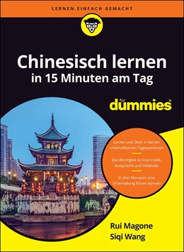 Abbildung von Magone / Wang | Chinesisch lernen in 15 Minuten am Tag für Dummies | 1. Auflage | 2027 | beck-shop.de