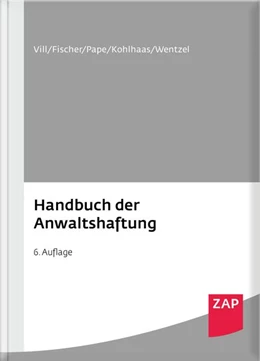 Abbildung von Vill / Fischer | Handbuch der Anwaltshaftung | 6. Auflage | 2026 | beck-shop.de