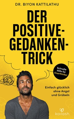 Abbildung von Kattilathu | Der Positive-Gedanken-Trick | 1. Auflage | 2026 | beck-shop.de