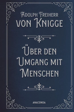 Abbildung von Knigge | Über den Umgang mit Menschen | 1. Auflage | 2026 | beck-shop.de