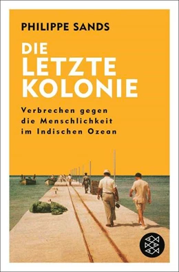 Abbildung von Sands | Die letzte Kolonie - Verbrechen gegen die Menschlichkeit im Indischen Ozean | 1. Auflage | 2027 | beck-shop.de
