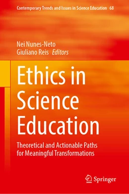 Abbildung von Nunes-Neto / Reis | Ethics in Science Education | 1. Auflage | 2026 | beck-shop.de