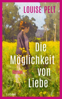 Abbildung von Pelt | Die Möglichkeit von Liebe | 1. Auflage | 2026 | beck-shop.de