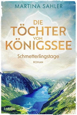 Abbildung von Sahler | Die Töchter vom Königssee - Schmetterlingstage | 1. Auflage | 2026 | beck-shop.de